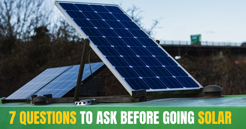 7 Questions To Ask Before Going Solar