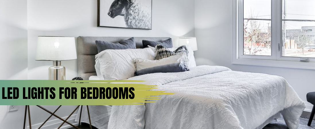 LED Lights For Bedrooms – A complete Guide To Bedroom Lighting