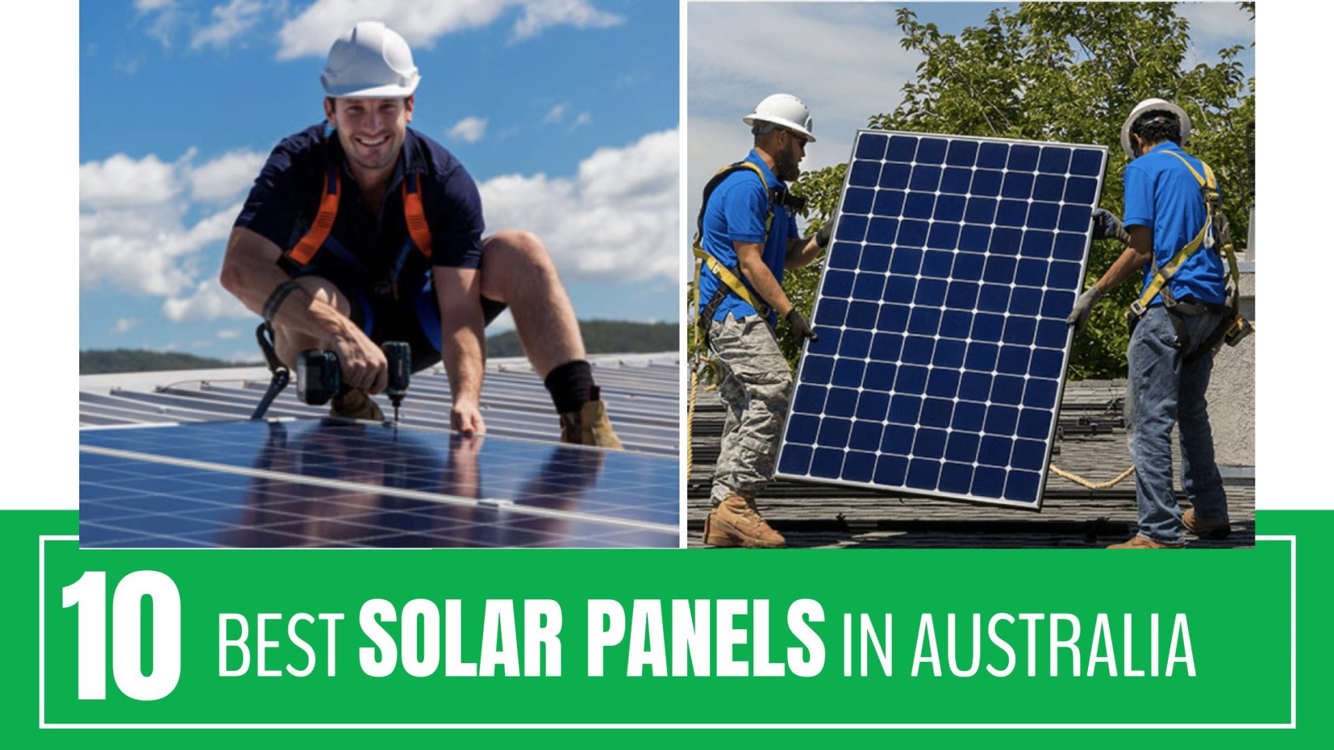 The Best Solar Panels To Buy In Australia