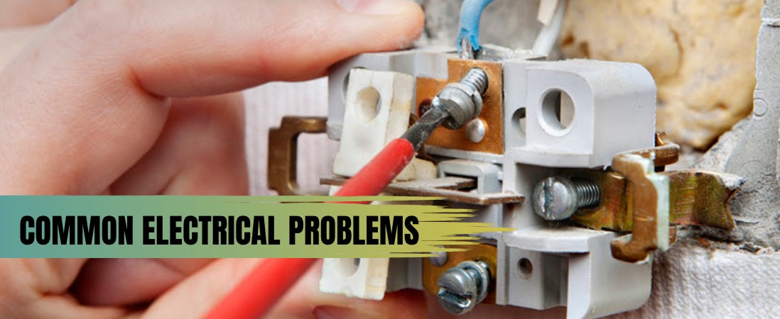 10 Most Common Electrical Problems In Your Home