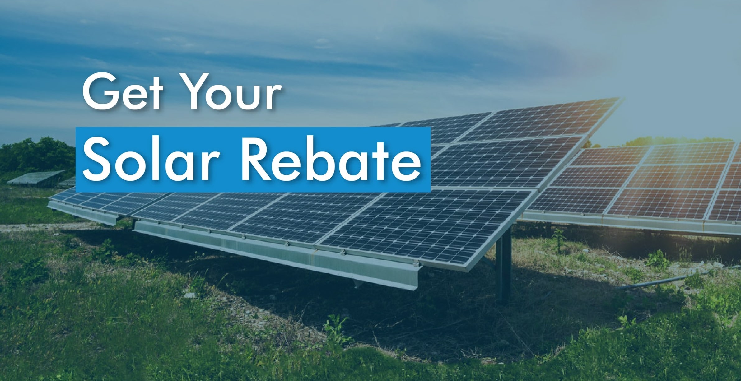 Solar Rebates – Discounted Solar Installation