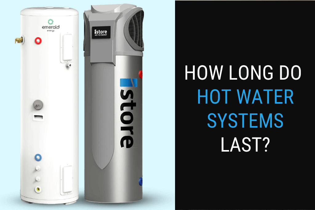 how long do hot water systems last