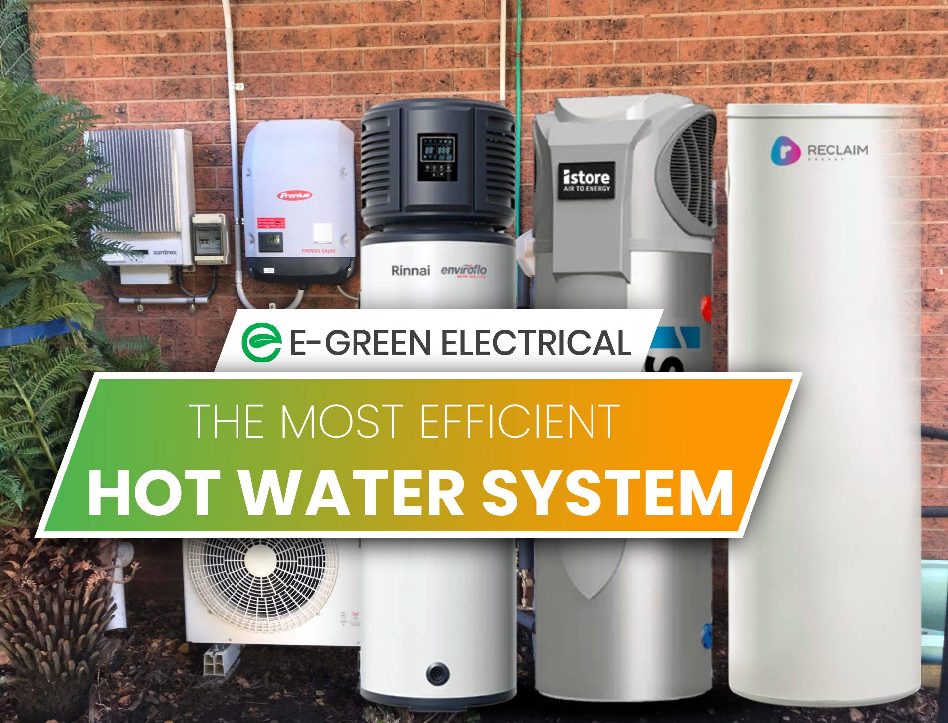 The Most Efficient Hot Water System: Why Heat Pumps Lead the Way