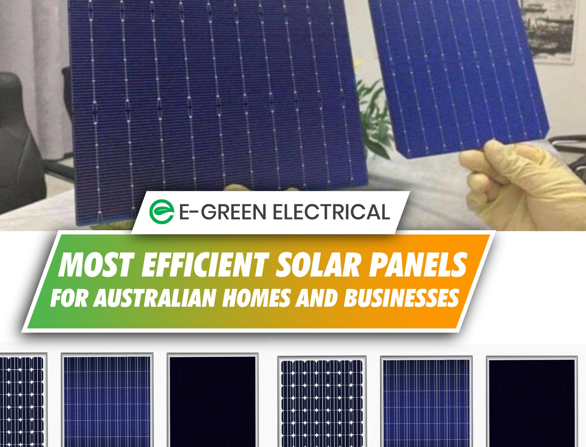 The Most Efficient Solar Panels For Australian Homes