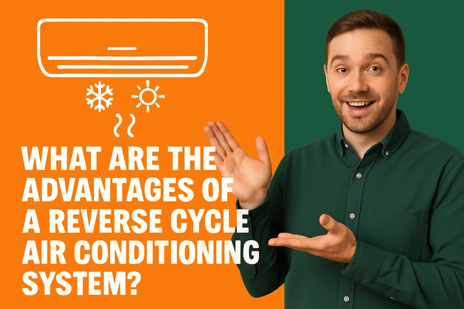 What Are the Advantages of a Reverse Cycle Air Conditioners?