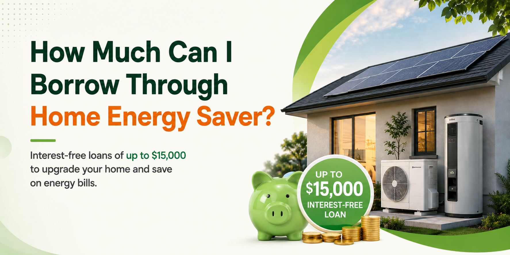 How Much Can I Borrow Through Home Energy Saver banner image